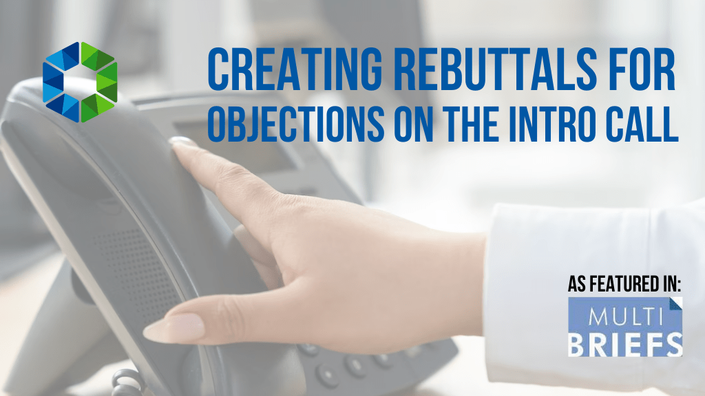 Creating Great Rebuttals for Those Pesky Objections on the Intro Call