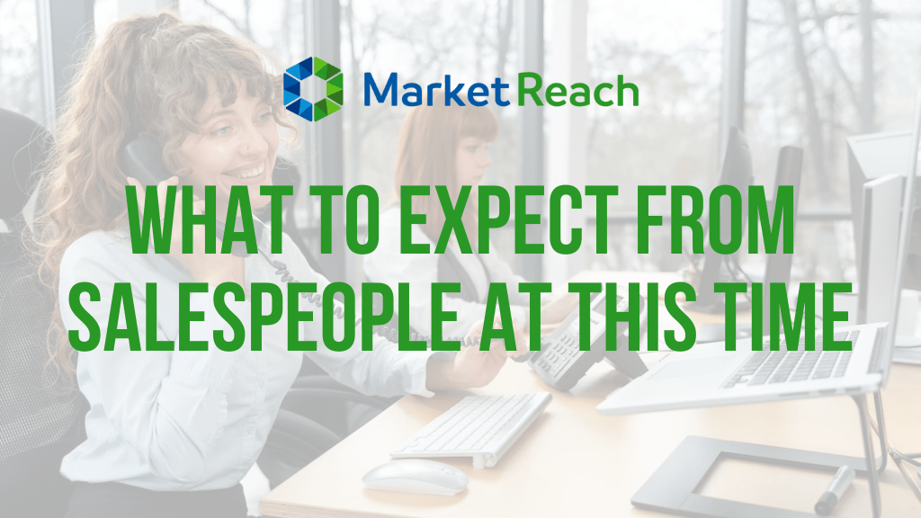 What to Expect from Salespeople at This Time