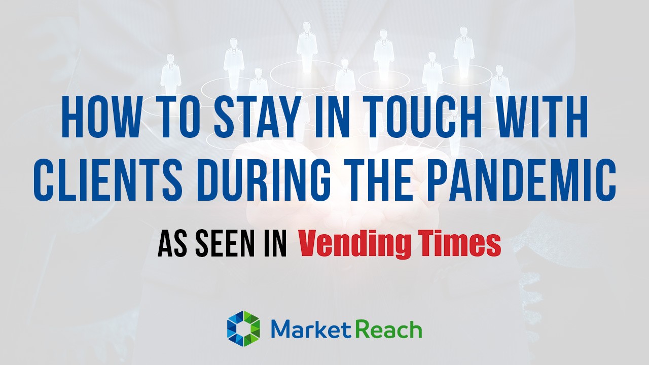 how-to-stay-in-touch-with-clients-VENDING-TIMES