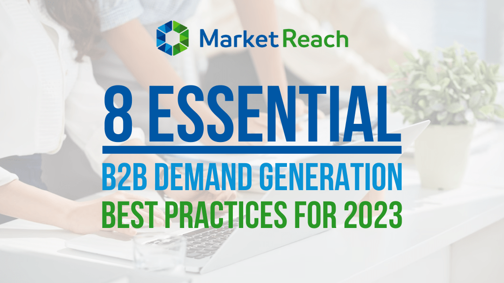 Most effective B2B demand gen tactics 2022