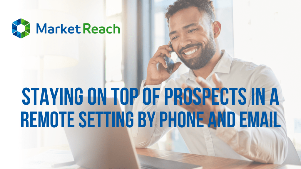 Hero header for Staying on top of Prospects Remotely article